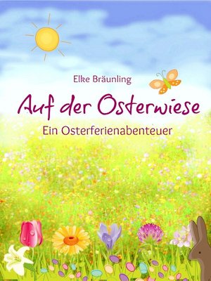 cover image of Auf der Osterwiese--Ein Osterferienabenteuer